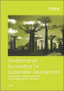Environmental Accounting for Sustainable Development: An Evaluation of Policy and Practice in the Forestry Sector in Cameroon