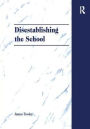 Disestablishing the School: De-Bunking Justifications for State Intervention in Education