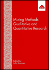 Title: Mixing Methods: Qualitative and Quantitative Research / Edition 1, Author: Julia Brannen