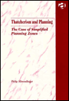 Thatcherism and Planning: The Case of Simplified Planning Zones