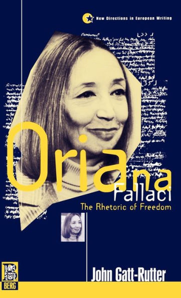 Oriana Fallaci: The Rhetoric of Freedom