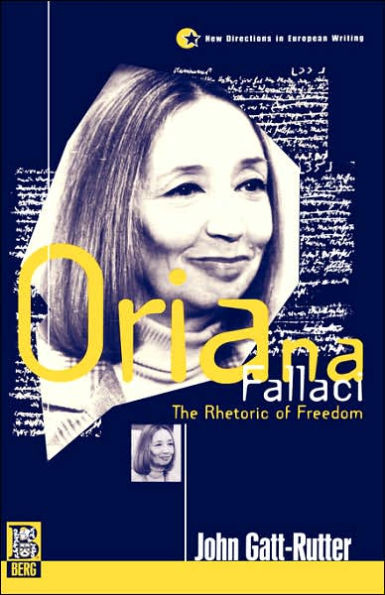 Oriana Fallaci: The Rhetoric of Freedom