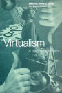 Virtualism: A New Political Economy