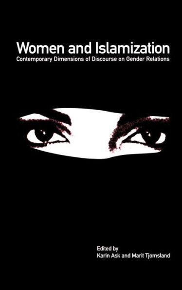 Women and Islamization: Contemporary Dimensions of Discourse on Gender Relations