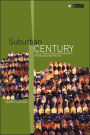 Suburban Century: Social Change and Urban Growth in England and the USA