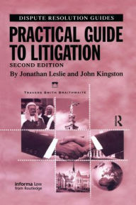 Title: Practical Guide to Litigation, Author: Jonathan Leslie