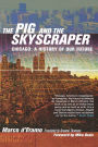 The Pig And The Skyscraper