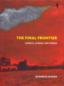 The Final Frontier: Science, America and Terror