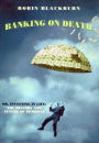 Banking on Death: The Uses and Misuses of Pension Funds