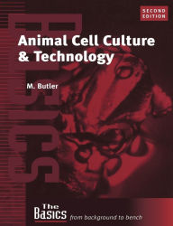 Title: Animal Cell Culture and Technology / Edition 2, Author: Michael Butler