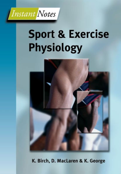 BIOS Instant Notes in Sport and Exercise Physiology / Edition 1