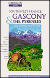 Cadogan Southwest France: Gascony and the Pyrenees '95
