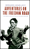 Adventures on the Freedom Road: The French Intellectuals in the 20th Century