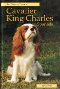 Pet Owner's Guide to the Cavalier King Charles Spaniel