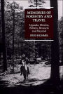 Memories of Forestry and Travel: Uganda,Mexico,Britain,Brussels and Beyond