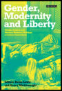 Gender, Modernity and Liberty: Middle Eastern and Western Women's Writings, a Critical Sourcebook