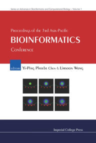 Title: Proceedings Of The 3rd Asia-pacific Bioinformatics Conference, Author: Limsoon Wong
