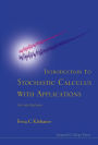 Introduction To Stochastic Calculus With Applications (Second Edition) / Edition 2