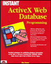 Instant ActiveX Web Database Programming