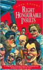 Right Honourable Insults: A Stirring Collection of Insults and Invective