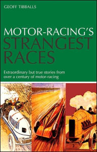 Motor-Racing's Strangest Races