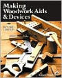 Making Woodwork Aids & Devices