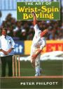 The Art of Wrist-Spin Bowling
