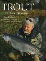 Title: Trout from Small Stillwaters, Author: Peter Cockwill