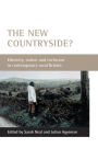 The New Countryside?: Ethnicity, Nation and Exclusion in Contemporary Rural Britain