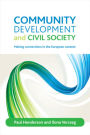 Community Development and Civil Society: Making Connections in the European Context