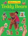 Sticker Fun: Teddy Bears: With over 50 reusable stickers