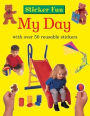 Sticker Fun: My Day: With Over 50 Reusable Stickers