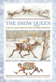 Title: The Snow Queen: A Story In Seven Parts, Author: Hans Christian Andersen