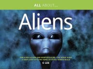 Title: All About Aliens, Author: Chris Lee