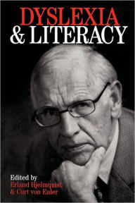 Title: Dyslexia and Literacy: A Tribute to Ingvar Lundberg / Edition 1, Author: Erland Hjelmquist