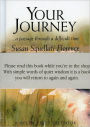 Your Journey: A Passage through a Difficult Time