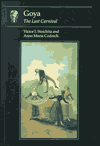 Goya: The Last Carnival / Edition 1