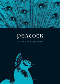 Title: Peacock, Author: Christine E. Jackson