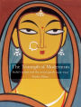Triumph of Modernism: India's Artists and the Avant-Garde, 1922-1947
