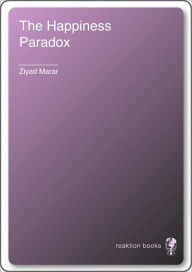 Title: Happiness Paradox, Author: Ziyad Marar