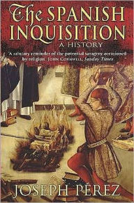 Spanish Inquisition : A History