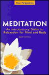 Meditation: Introductory Guide to Relaxation for Mind and Body