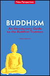 Buddhism: An Introductory Guide to the Buddhist Tradition