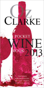 Title: Oz Clarke's Pocket Wine Book 2013, Author: Oz Clarke