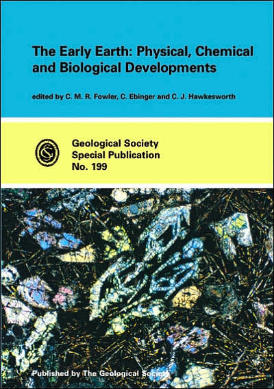 Early Earth: Physical, Chemical and Biological Development