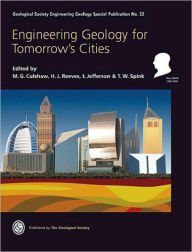 Title: Engineering Geology for Tomorrow's Cities - Engineering Geology Special Publication 22, Author: M. G. Culshaw