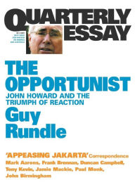 Title: The Opportunist QE3, Author: Guy Rundle