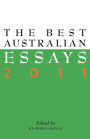 The Best Australian Essays 2011