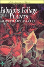 Fabulous Foliage Plants