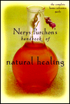 The Handbook of Natural Healing: The Complete Home-Reference Guide